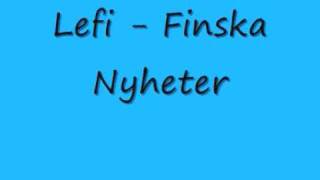 Lefi Finska Nyheter [upl. by Adnuhs271]