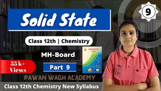 Solid State Class 12th Chemistry Part 9 [upl. by Leugimesoj468]