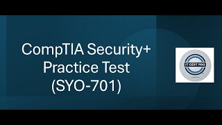 CompTIA Security SYO701 Practice Test 2024 [upl. by Beverie]