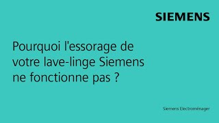 Pourquoi lessorage de votre lavelinge Siemens ne fonctionne pas [upl. by Erbas308]