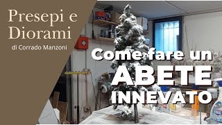 Come fare un ABETE INNEVATO [upl. by Bully]