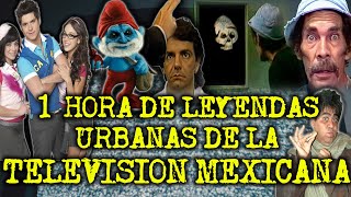 1 HORA DE LEYENDAS URBANAS DE LA TELEVISION MEXICANA [upl. by Baal]