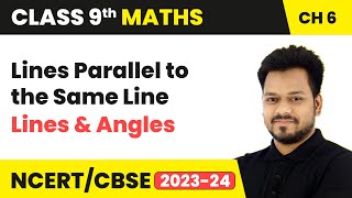 Lines Parallel to the Same Line  Lines and Angles  Class 9 Maths Chapter 6  CBSE [upl. by Ynafetse]