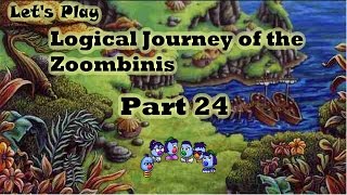 Lets Play Logical Journey of the Zoombinis Part 24  Take that you Segregating Ferryman [upl. by Dustan]