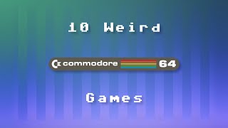 10 Weird Commodore 64 Games [upl. by Oech]