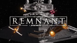 REMNANT A Star Wars Fan Series Trailer  2023 Remaster [upl. by Matilde]