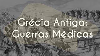 Grécia Antiga Guerras Médicas  Brasil Escola [upl. by Mak]