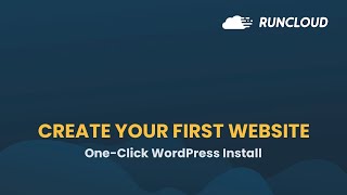 How To Create Your WordPress Website With RunCloud  OneClick WordPress Install [upl. by Malet682]