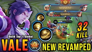 32 Kills  2x MANIAC Vale Revamp The Next META  Build Top 1 Global Vale  MLBB [upl. by Salomon]