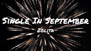 Zolita  Single in September Lyrics [upl. by Annaoy758]