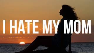 Grlwood  I Hate My Mom Lyrics [upl. by Alleirbag]