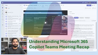 Understanding the Microsoft 365 Copilot Function for Microsoft Teams Meeting Recap  AI  M365 [upl. by Nahn]