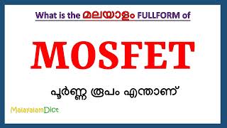 MOSFET Full Form in Malayalam  MOSFET in Malayalam  MOSFET പൂർണ്ണ രൂപം മലയാളത്തിൽ [upl. by Alenairam]