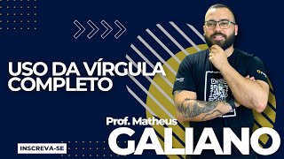 USO DA VÍRGULA  PROF MATHEUS GALIANO [upl. by Tanitansy]