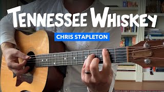 🎸 Tennessee Whiskey • Solo acoustic guitar lesson w tabs Chris Stapleton [upl. by Yennaiv670]