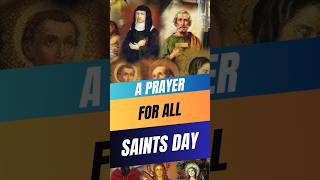 A Special Prayer for All Saints’ Day 🙏✨catholicprayer prayer [upl. by Anitteb223]