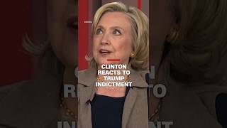 Hillary Clinton reacts to Trump indictment [upl. by Urd79]