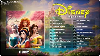 Disney Songs With Lyrics 🍉 Best 20 Disney Princess Songs Playlist 🍉 The Most Romantic Disney Songs [upl. by Lindsay]