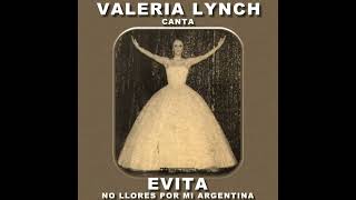 VALERIA LYNCH  NO LLORES POR MÍ ARGENTINA [upl. by Manley]