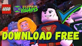 How to download LEGO DC Super Villains Game fo Free [upl. by Salisbury]