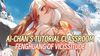 Fenghuang of Vicissitude  Full Basic Tutorial amp Rotation [upl. by Eelyrehc601]