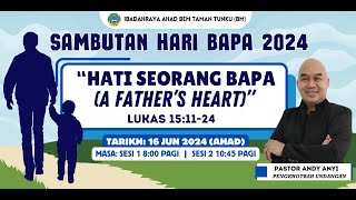 IBADAHRAYA AHAD I 16 JUN 2024 I SAMBUTAN HARI BAPA PERINGKAT GEREJA 2024 [upl. by Anis]