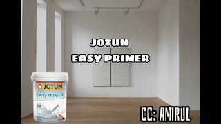 Easy Primer Jotun Paint  Created By Amirul [upl. by Cort]