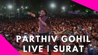 Parthiv Gohil Live from Surat  Gujarat  SRK Complex [upl. by Burgener]