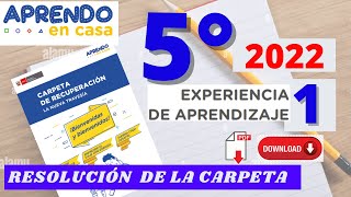 ✅RESOLUCIÓN CARPETA DE RECUPERACIÓN 2022 APRENDO EN CASA EXPERIENCIA DE APRENDIZAJE 015°SECUNDARIA [upl. by Garlan655]