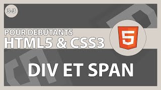 HTML  Balise Div et Span [upl. by Ahsyek535]