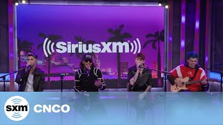 CNCO — Reggaetón Lento Live  SiriusXM [upl. by Oiramrej]