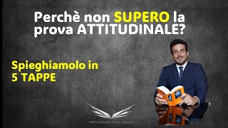 Perchè non supero i Test Attitudinali nelle Forze Armate e di Polizia SPIEGHIAMOLO IN 5 MOSSE [upl. by Meador]