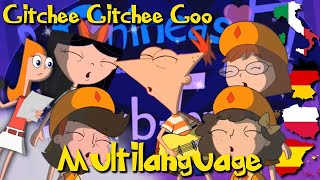 Phineas and Ferb  Gitchee Gitchee Goo Multilanguage 36 [upl. by Edson152]