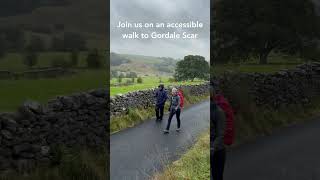 Join us on an Accessible Walk to Gordale Scar Malham [upl. by Ylecic427]