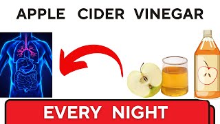 Apple cider vinegar Every Night To Get These Amazing Benefits [upl. by Atnima]