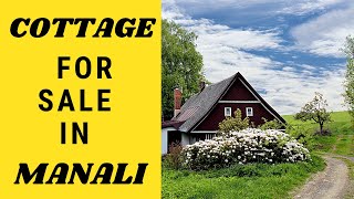 Best deal Cottage for sale in Manali  Low price cottage for sale in manali  Beautiful location [upl. by Netsirc944]