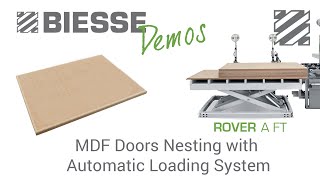 Biesse Rover A FT  MDF Doors nesting with automatic Loading system [upl. by Reese102]