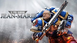 JEANMARIE LE PEN GAMING ÉPISODE 40 000 SPACE MARINE 2 [upl. by Chlo860]