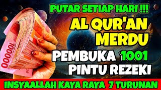 SURAT AL WAQIAH MERDU PEMBUKA DAN PENARIK REZEKI DARI SEGALA PENJURU [upl. by Eenattirb16]