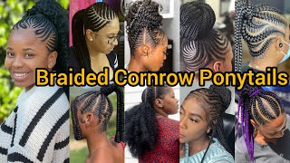 Trending Braided Cornrow Ponytails Hairstyles  Cornrow Braids Hairstyles  Braided Hairstyles [upl. by Mun]