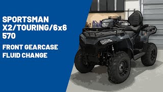 2025 Sportsman X2Touring6x6 570  Front Gearcase Fluid Change  Polaris Off Road Vehicles [upl. by Anan]