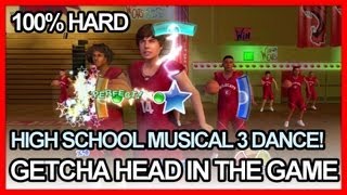 High School Musical 3 Dance  Getcha Head in the Game FC 100 Hard [upl. by Nalor]