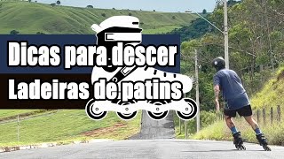 Como descer ladeira de patins  Dica para Iniciantes com Felipe Zambardino [upl. by Boyden777]