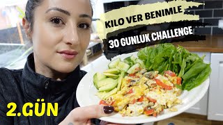 BENİMLE KİLO VER  2 Gün  30 GÜNLÜK CHALLENGE [upl. by Noissap]