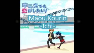 23chuunibyou OST Maou Kourin Ichi [upl. by Aihsile391]