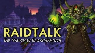 Legion Raidtalk 9  Der Vanioneu PvEStammtisch [upl. by Jamesy503]