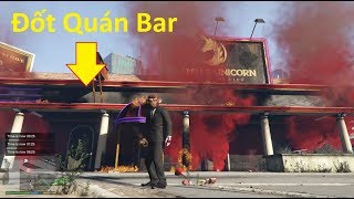 GTA 5 5 Sát Thủ Mặt Khỉ Đi Quán Bar Quẫy Và Cái kết Đốt Lun Quán Bar [upl. by Namyw]