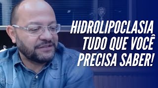 HIDROLIPOCLASIA  tudo que você precisa saber [upl. by Eislrahc]