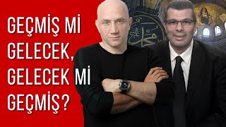 Geçmiş mi Gelecek Gelecek mi Geçmiş  Erhan Altunay [upl. by Glover]