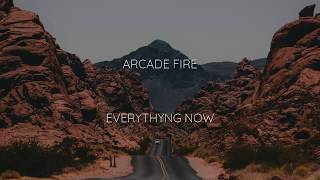 Arcade Fire  Everything Now Sub Español  Ingles [upl. by Gem374]